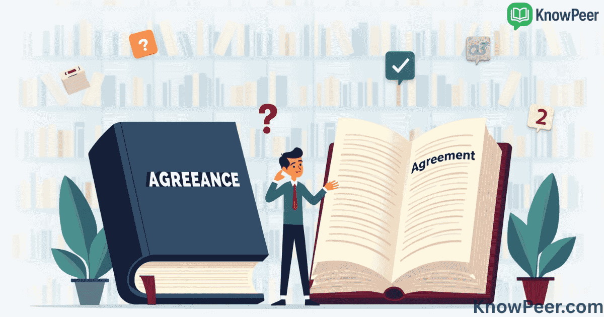 Agreeance vs Agreement